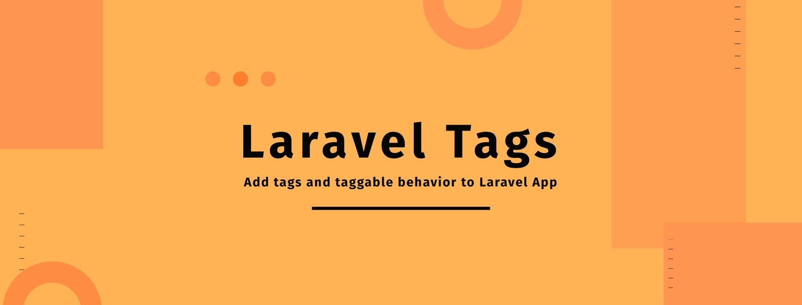 Laravel Tags - Add tags and taggable behavior to Laravel App